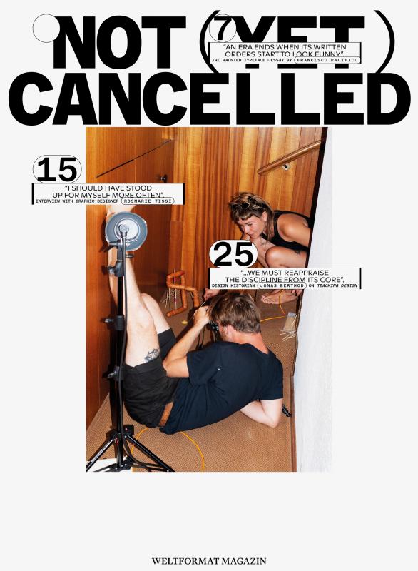Weltformat Magazine 20: Not (Yet) Cancelled